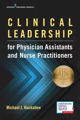 Leadership clinica per assistenti medici e infermieri di professione - Clinical Leadership for Physician Assistants and Nurse Practitioners