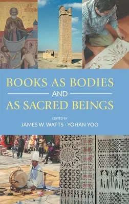 I libri come corpi e come esseri sacri - Books as Bodies and as Sacred Beings