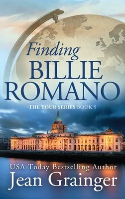 Alla ricerca di Billie Romano: Il libro della serie Tour 5 - Finding Billie Romano: The Tour Series Book 5