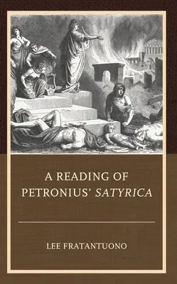 Lettura della Satyrica di Petronio - A Reading of Petronius' Satyrica