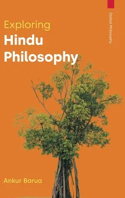 Esplorare la filosofia indù - Exploring Hindu Philosophy