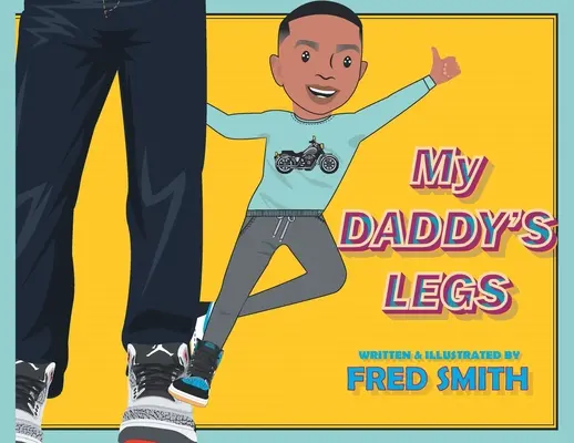 Le gambe del mio papà - My Daddy's Legs
