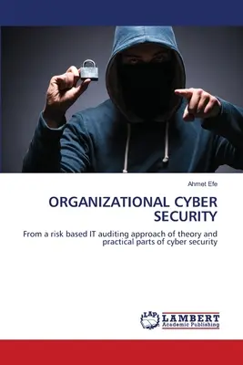 Sicurezza informatica organizzativa - Organizational Cyber Security