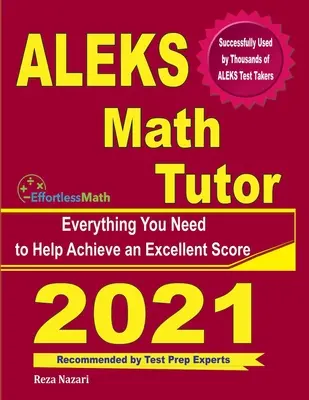 Tutor di matematica ALEKS: Tutto ciò che serve per ottenere un punteggio eccellente - ALEKS Math Tutor: Everything You Need to Help Achieve an Excellent Score