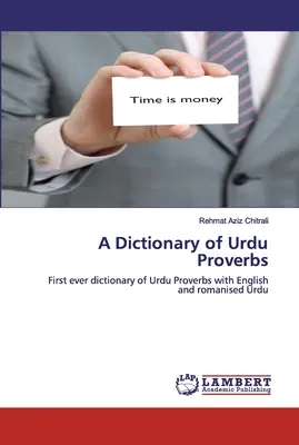Dizionario dei proverbi urdu - A Dictionary of Urdu Proverbs