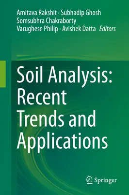 Analisi del suolo: Tendenze e applicazioni recenti - Soil Analysis: Recent Trends and Applications