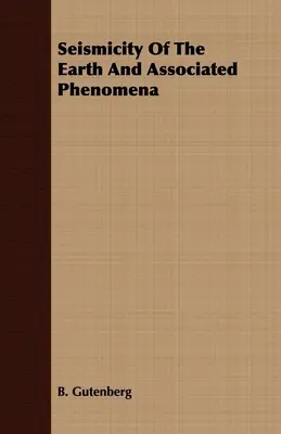 Sismicità della Terra e fenomeni associati - Seismicity Of The Earth And Associated Phenomena