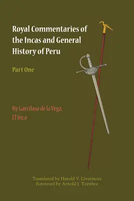 Commentari reali degli Inca e storia generale del Perù, parte prima - Royal Commentaries of the Incas and General History of Peru, Part One