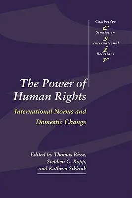 Il potere dei diritti umani: Norme internazionali e cambiamenti interni - The Power of Human Rights: International Norms and Domestic Change