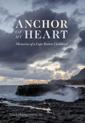 L'ancora del mio cuore: Ricordi di un'infanzia a Cape Breton - Anchor of My Heart: Memories of a Cape Breton Childhood