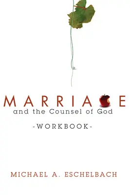 Il matrimonio e il consiglio di Dio - Libro di lavoro - Marriage and the Counsel of God Workbook