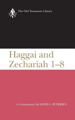 Aggeo e Zaccaria 1-8: Un commento - Haggai and Zechariah 1-8: A Commentary