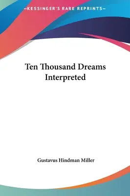 Diecimila sogni interpretati - Ten Thousand Dreams Interpreted