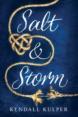 Sale e tempesta - Salt & Storm