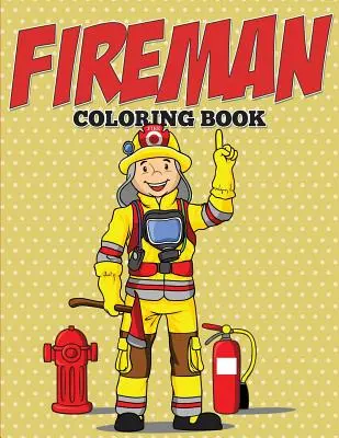 Libro da colorare dei pompieri - Fireman Coloring Book