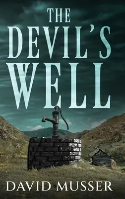 Il pozzo del diavolo - The Devil's Well