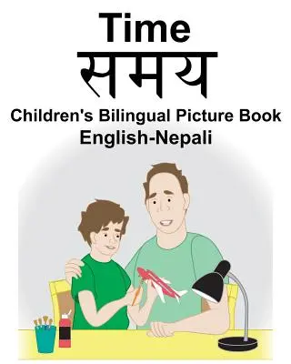 Inglese-Nepali Time Libro illustrato bilingue per bambini - English-Nepali Time Children's Bilingual Picture Book