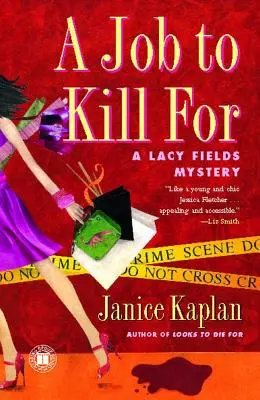 Un lavoro per cui uccidere: Un mistero di Lacy Fields - A Job to Kill for: A Lacy Fields Mystery