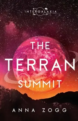 Il Vertice Terrestre: Un fantasy fantascientifico d'ispirazione - The Terran Summit: An Inspirational Sci-Fi Fantasy