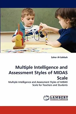 Intelligenza multipla e stili di valutazione della scala MIDAS - Multiple Intelligence and Assessment Styles of MIDAS Scale