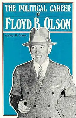Carriera politica di Floyd B. Olson - Political Career of Floyd B. Olson