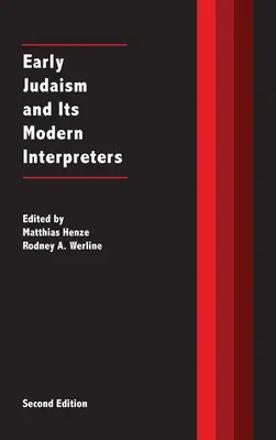 Il primo ebraismo e i suoi interpreti moderni - Early Judaism and Its Modern Interpreters