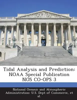 Analisi e previsione delle maree: Pubblicazione speciale Noaa Nos Co-Ops 3 - Tidal Analysis and Prediction: Noaa Special Publication Nos Co-Ops 3