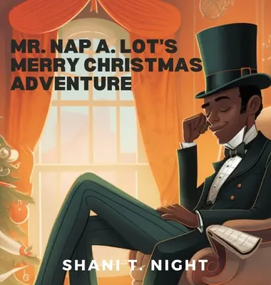 La felice avventura natalizia del signor Nap A. Lot - Mr. Nap A. Lot's Merry Christmas Adventure