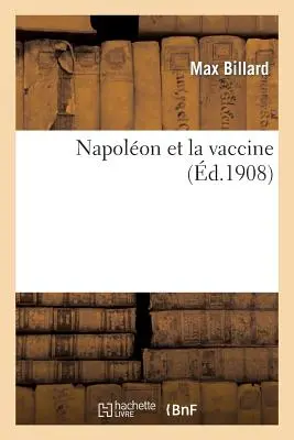 Napolon e il vaccino - Napolon Et La Vaccine