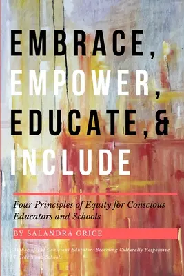 Abbracciare, responsabilizzare, educare e includere - Embrace, Empower, Educate, and Include