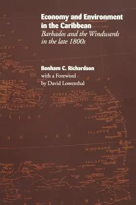 Economia e ambiente nei Caraibi: Barbados e le Windwards alla fine del 1800 - Economy and Environment in the Caribbean: Barbados and the Windwards in the Late 1800s