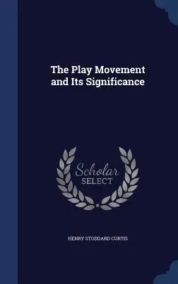 Il movimento ludico e il suo significato - The Play Movement and Its Significance