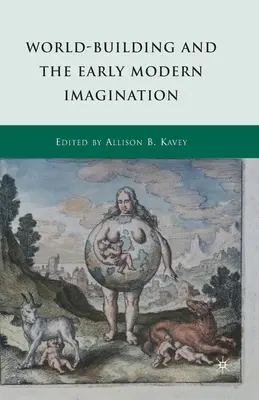 La costruzione del mondo e l'immaginazione della prima età moderna - World-Building and the Early Modern Imagination