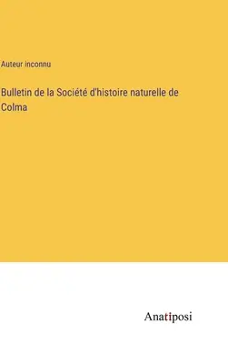 Bollettino della Società di Storia Naturale di Colma - Bulletin de la Socit d'histoire naturelle de Colma
