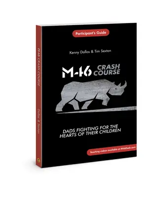 M46 Crash Course: I padri in lotta per il cuore dei loro figli - M46 Crash Course: Dads Fighting for the Hearts of Their Children