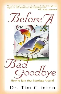 Prima di un brutto addio - Before a Bad Goodbye