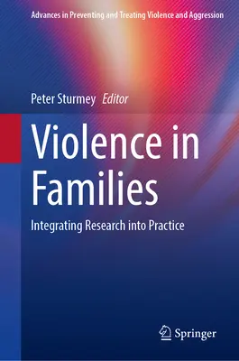 La violenza nelle famiglie: Integrare la ricerca nella pratica - Violence in Families: Integrating Research Into Practice