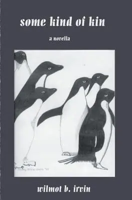 Some Kind of Kin: una novella - Some Kind of Kin: a novella
