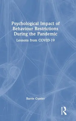 Impatto psicologico delle restrizioni comportamentali durante la pandemia: Lezioni dalla COVID-19 - Psychological Impact of Behaviour Restrictions During the Pandemic: Lessons from COVID-19