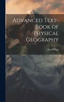 Libro di testo avanzato di geografia fisica - Advanced Text-Book of Physical Geography