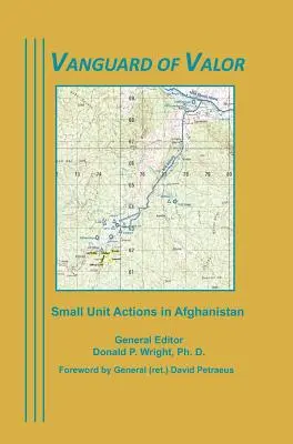 Avanguardia del valore: azioni di piccole unità in Afghanistan - Vanguard of Valor: Small Unit Actions in Afghanistan