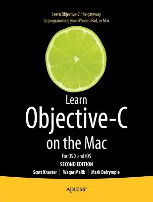 Imparare Objective-C su Mac: Per OS X e IOS - Learn Objective-C on the Mac: For OS X and IOS