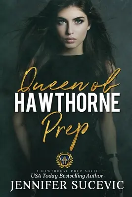 La regina della Hawthorne Prep: Un romanzo oscuro sui bulli del liceo, da nemici a innamorati - Queen of Hawthorne Prep: A Dark, Enemies-to-Lovers High School Bully Romance