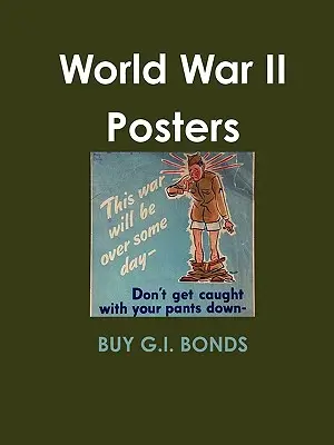 Poster della Seconda Guerra Mondiale - World War II Posters