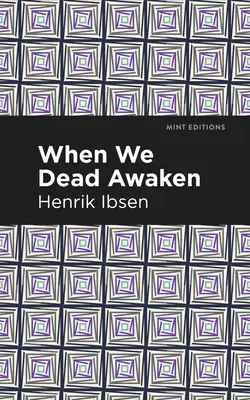 Quando noi morti ci risvegliamo - When We Dead Awaken