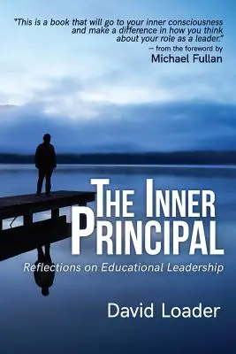 Il preside interiore: Riflessioni sulla leadership educativa - The Inner Principal: Reflections on Educational Leadership