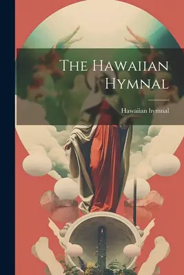 L'innario hawaiano - The Hawaiian Hymnal