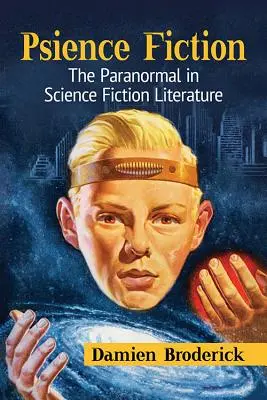 Psience Fiction: Il paranormale nella letteratura di fantascienza - Psience Fiction: The Paranormal in Science Fiction Literature