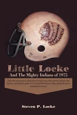 Little Locke e i potenti indiani del 1975 - Little Locke and the Mighty Indians of 1975