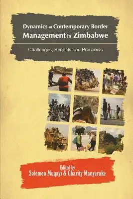 Dinamiche della gestione contemporanea delle frontiere in Zimbabwe: sfide, vantaggi e prospettive - Dynamics of Contemporary Border Management in Zimbabwe: Challenges, Benefits and Prospects